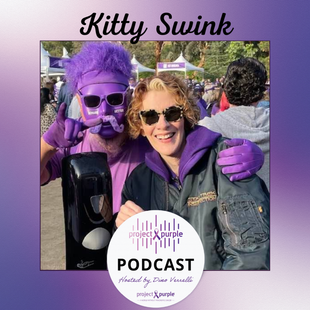 Pancreatic cancer survivor and actres Kitty Swink joins this week's Project Purple Podcast