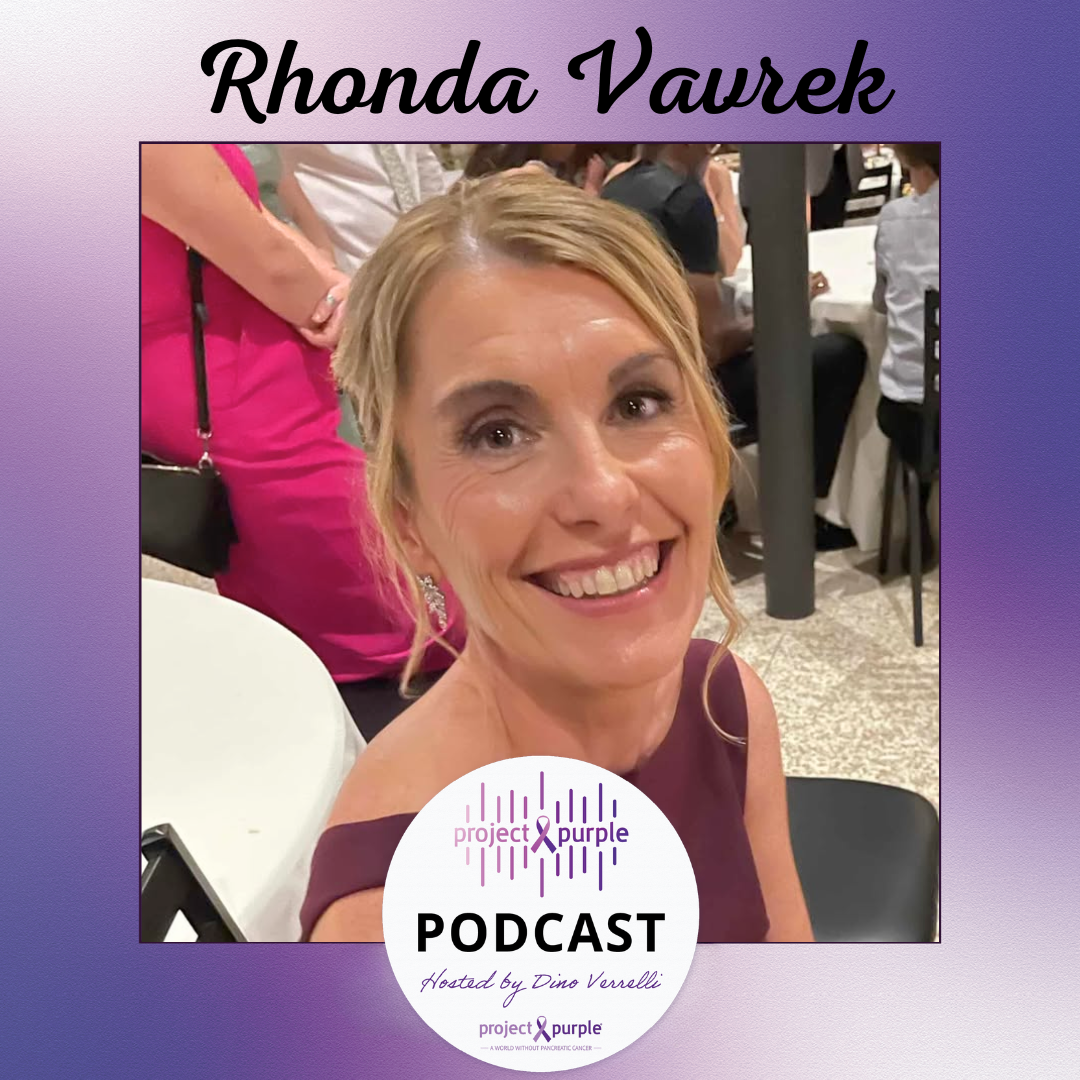 Surviving Pancreatic Cancer with Rhonda Vavrek - Project Purple Podcast ...