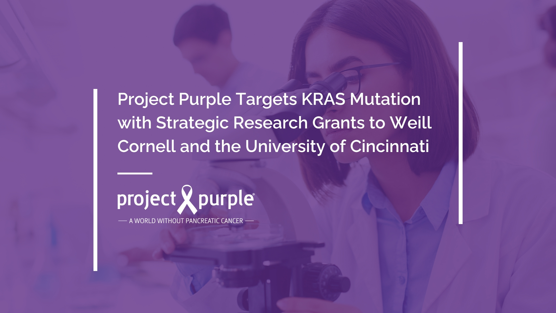 Project Purple Rising Project Purple Targets KRAS Mutation with Strategic Research Grants to ...