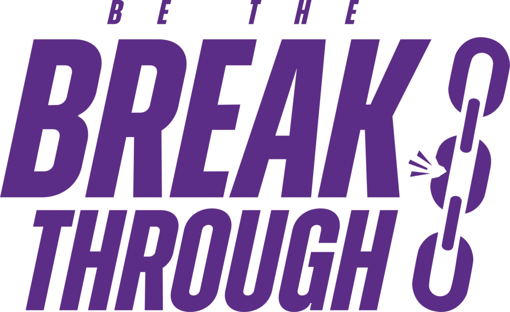 Be The Breakthrough